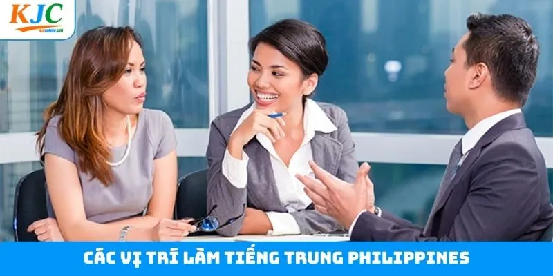 Những việc làm tiếng Trung Philippines đang được săn đón Những việc làm tiếng Trung Philippines đang được săn đón