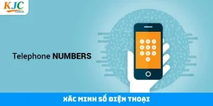 Xác Minh Số Điện Thoại - Bảo Vệ Tài Khoản Tại Hệ Thống KJC