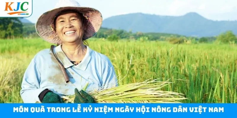 Món quà ý nghĩa trong ngày hội nông dân Việt Nam Món quà ý nghĩa trong ngày hội nông dân Việt Nam