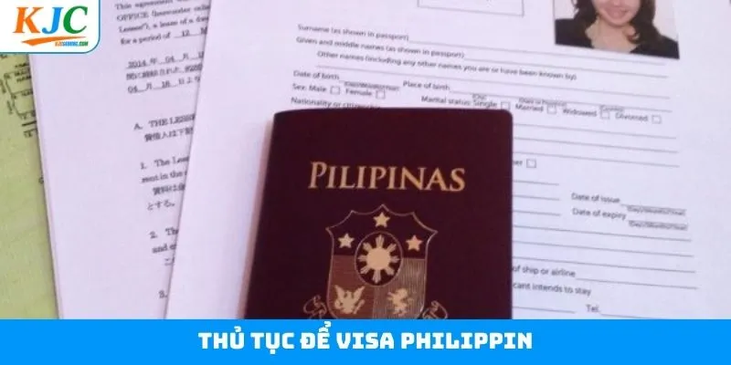Visa Philippin cần thực hiện theo đúng thủ tục Visa Philippin cần thực hiện theo đúng thủ tục